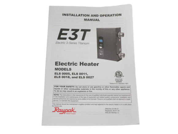 Raypak 241748 Installation And Operation Manual for Raypak E3T ELS 0011 ELS 0005